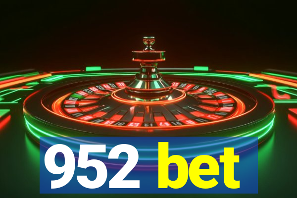 952 bet